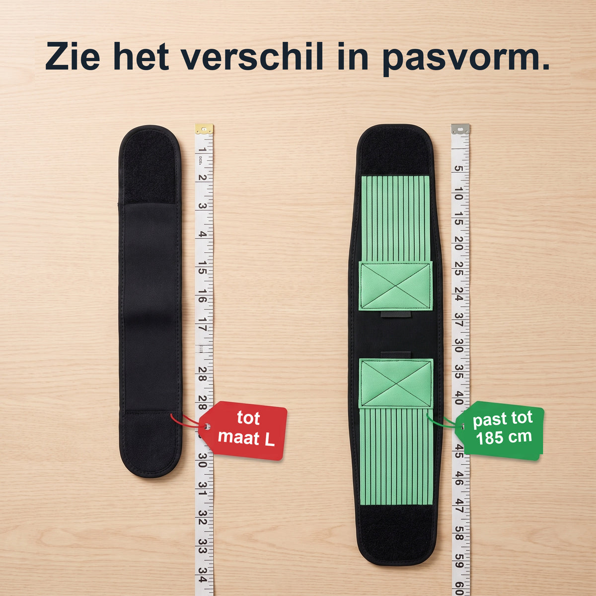 Verschil in pasvorm: gewone band tot maat L, Baséa tot 185 cm